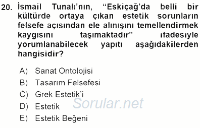 Türkiye´de Felsefenin Gelişimi 1 2015 - 2016 Ara Sınavı 20.Soru