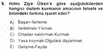 Türkiye´de Felsefenin Gelişimi 1 2015 - 2016 Ara Sınavı 9.Soru