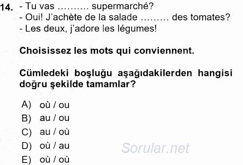 Fransızca 1 2015 - 2016 Ara Sınavı 14.Soru