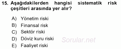 Bankaların Yönetimi Ve Denetimi 2017 - 2018 Ara Sınavı 15.Soru