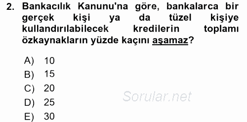 Bankaların Yönetimi Ve Denetimi 2017 - 2018 Ara Sınavı 2.Soru