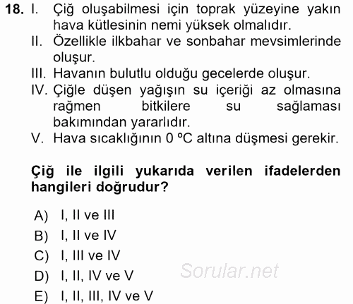 Tarımsal Meteoroloji 2016 - 2017 Dönem Sonu Sınavı 18.Soru