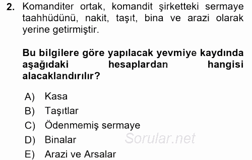 Şirketler Muhasebesi 2015 - 2016 Ara Sınavı 2.Soru