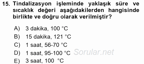 Temel Veteriner Mikrobiyoloji ve İmmünoloji 2016 - 2017 Ara Sınavı 15.Soru