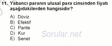 Dış Ticaret İşlemlerinin Muhasebeleştirilmesi 2012 - 2013 Dönem Sonu Sınavı 11.Soru