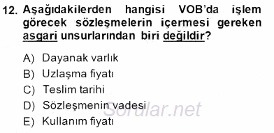 Bankacılık Hizmet Ürünleri 2014 - 2015 Ara Sınavı 12.Soru