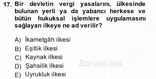 Vergi Hukuku 2013 - 2014 Dönem Sonu Sınavı 17.Soru