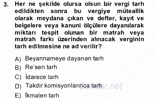 Vergi Hukuku 2013 - 2014 Dönem Sonu Sınavı 3.Soru