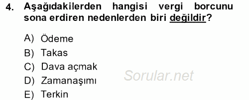 Vergi Hukuku 2013 - 2014 Dönem Sonu Sınavı 4.Soru