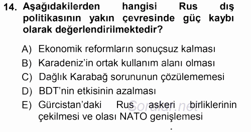 Orta Asya ve Kafkaslarda Siyaset 2012 - 2013 Ara Sınavı 14.Soru