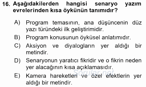 Radyo ve Televizyonda Program Yapımı 2017 - 2018 Ara Sınavı 16.Soru