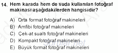 Fotoğrafın Kullanım Alanları 2014 - 2015 Ara Sınavı 14.Soru