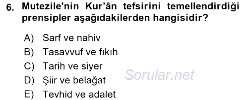 Tefsir Tarihi ve Usulü 2017 - 2018 Dönem Sonu Sınavı 6.Soru