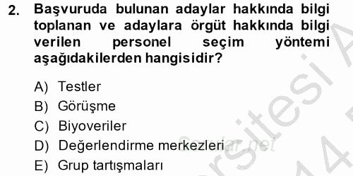Çalışma Psikolojisi 2013 - 2014 Dönem Sonu Sınavı 2.Soru