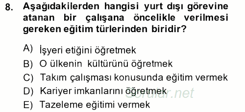 Çalışma Psikolojisi 2013 - 2014 Dönem Sonu Sınavı 8.Soru