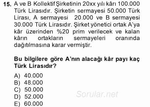 Muhasebe Uygulamaları 2014 - 2015 Dönem Sonu Sınavı 15.Soru