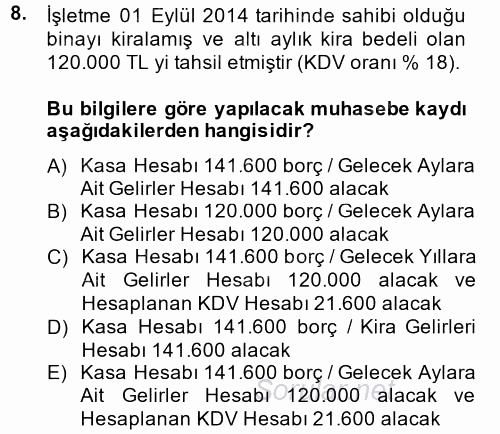 Muhasebe Uygulamaları 2014 - 2015 Dönem Sonu Sınavı 8.Soru