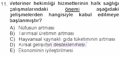 Veteriner Hizmetleri Mevzuatı ve Etik 2012 - 2013 Tek Ders Sınavı 11.Soru