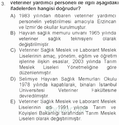 Veteriner Hizmetleri Mevzuatı ve Etik 2012 - 2013 Tek Ders Sınavı 3.Soru