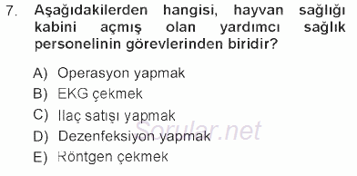 Veteriner Hizmetleri Mevzuatı ve Etik 2012 - 2013 Tek Ders Sınavı 7.Soru