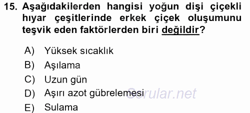 Örtü Altı Üretim Sistemleri 2015 - 2016 Dönem Sonu Sınavı 15.Soru