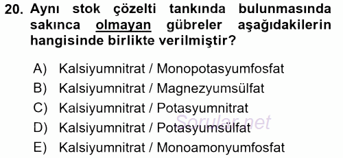 Örtü Altı Üretim Sistemleri 2015 - 2016 Dönem Sonu Sınavı 20.Soru