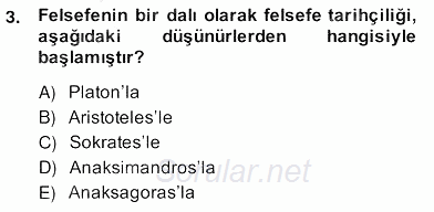 Türkiye´de Felsefenin Gelişimi 2 2013 - 2014 Ara Sınavı 3.Soru