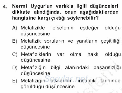 Türkiye´de Felsefenin Gelişimi 2 2013 - 2014 Ara Sınavı 4.Soru