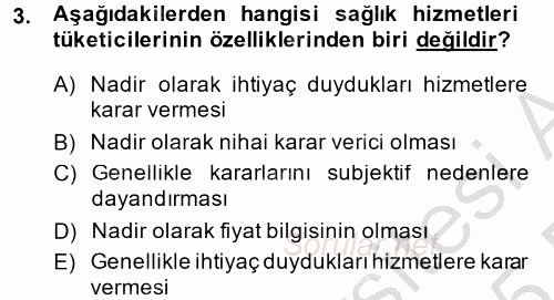Sağlık Hizmetleri Pazarlaması 2014 - 2015 Ara Sınavı 3.Soru
