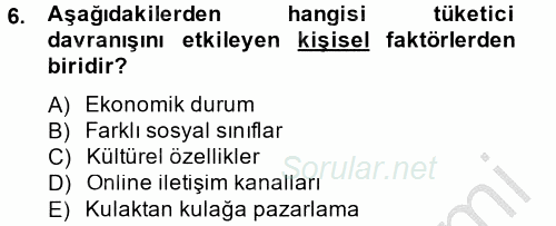 Sağlık Hizmetleri Pazarlaması 2014 - 2015 Ara Sınavı 6.Soru