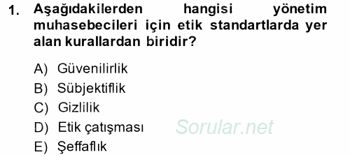 Maliyet Yönetimi 2014 - 2015 Dönem Sonu Sınavı 1.Soru