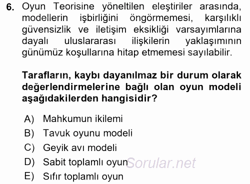 Uluslararası İlişkiler Kuramları 1 2017 - 2018 Dönem Sonu Sınavı 6.Soru