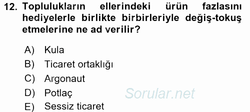 Antropoloji 2017 - 2018 Dönem Sonu Sınavı 12.Soru