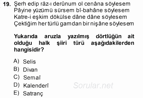 Halk Edebiyatına Giriş 1 2014 - 2015 Ara Sınavı 19.Soru