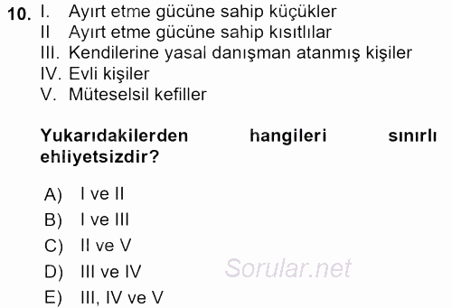 Medeni Hukuk 1 2017 - 2018 Ara Sınavı 10.Soru