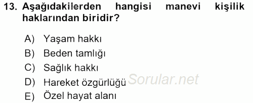 Medeni Hukuk 1 2017 - 2018 Ara Sınavı 13.Soru