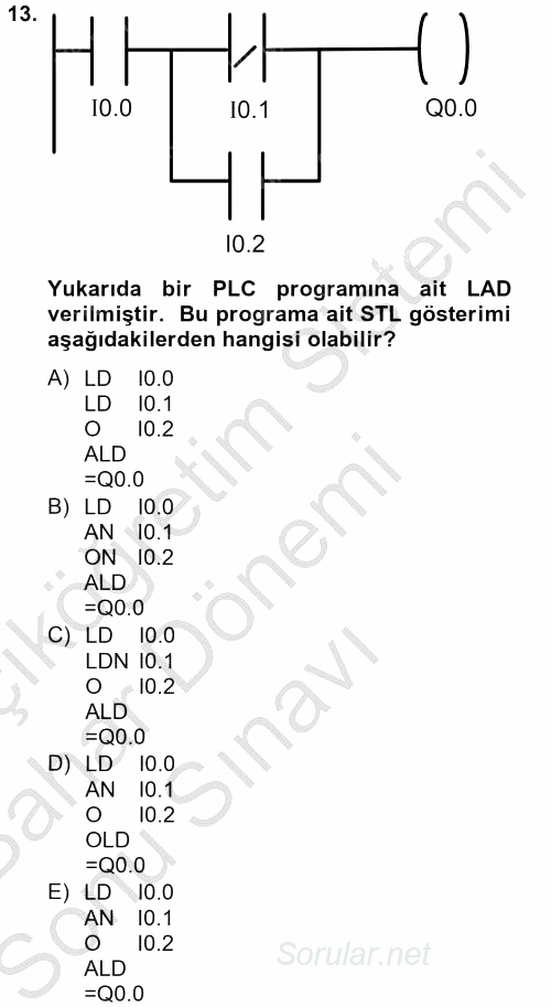 Elektromekanik Kumanda Sistemleri 2012 - 2013 Dönem Sonu Sınavı 13.Soru