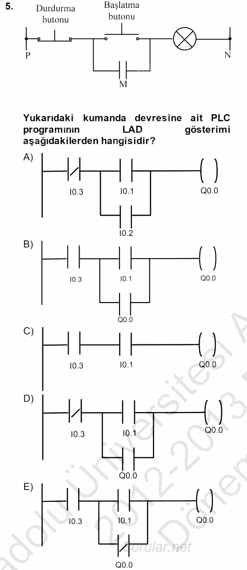 Elektromekanik Kumanda Sistemleri 2012 - 2013 Dönem Sonu Sınavı 5.Soru