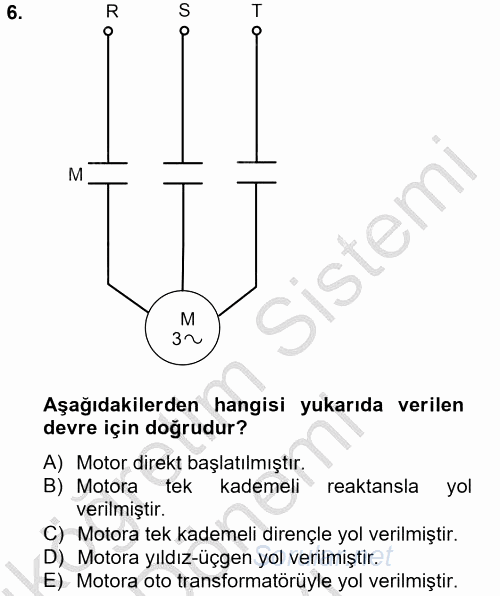 Elektromekanik Kumanda Sistemleri 2012 - 2013 Dönem Sonu Sınavı 6.Soru