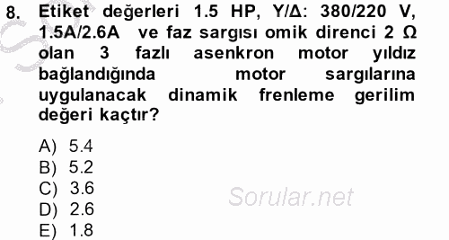 Elektromekanik Kumanda Sistemleri 2012 - 2013 Dönem Sonu Sınavı 8.Soru