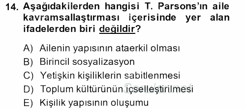 Toplumsal Cinsiyet Sosyolojisi 2013 - 2014 Tek Ders Sınavı 14.Soru