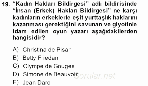Toplumsal Cinsiyet Sosyolojisi 2013 - 2014 Tek Ders Sınavı 19.Soru