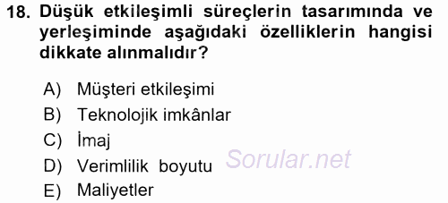 Hizmet Tasarımı 2016 - 2017 Dönem Sonu Sınavı 18.Soru