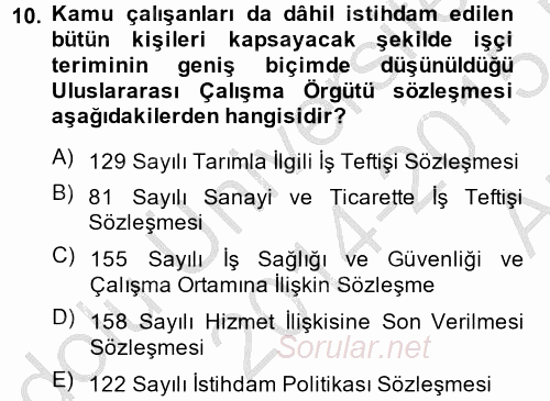 Çalışma Yaşamının Denetimi 2014 - 2015 Ara Sınavı 10.Soru