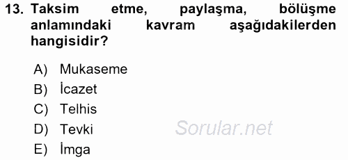 Osmanlı Tarihi (1566-1789) 2017 - 2018 Dönem Sonu Sınavı 13.Soru