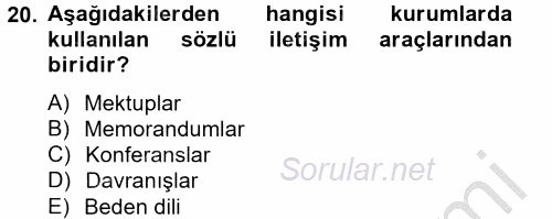 İş ve Yaşamda Motivasyon 2012 - 2013 Ara Sınavı 20.Soru