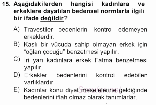 Toplumsal Cinsiyet Çalışmaları 2013 - 2014 Tek Ders Sınavı 15.Soru