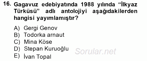 Çağdaş Türk Edebiyatları 2 2014 - 2015 Dönem Sonu Sınavı 16.Soru