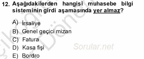 Muhasebede Bilgi Yönetimi 2014 - 2015 Ara Sınavı 12.Soru