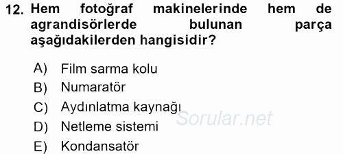 Temel Fotoğrafçılık 2015 - 2016 Tek Ders Sınavı 12.Soru
